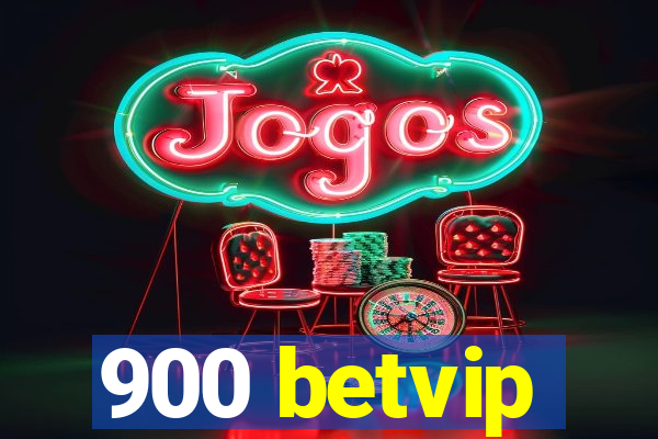 900 betvip